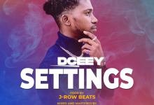 DCEEY - Settings, DCEEY – Settings (Prod. by J-Row Beats)